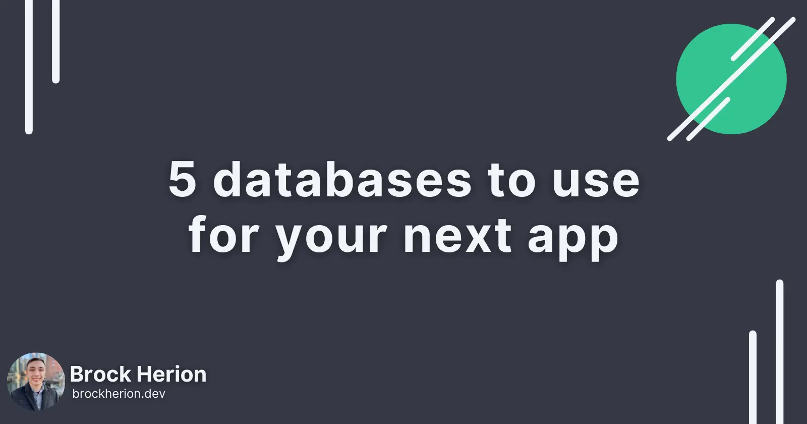 5 databases to use for your next app