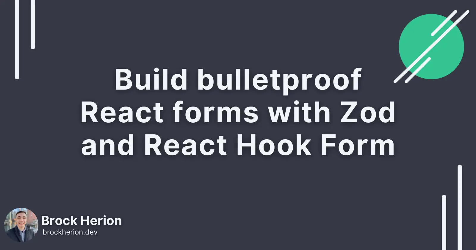 Build bulletproof React forms with Zod and React Hook Form
