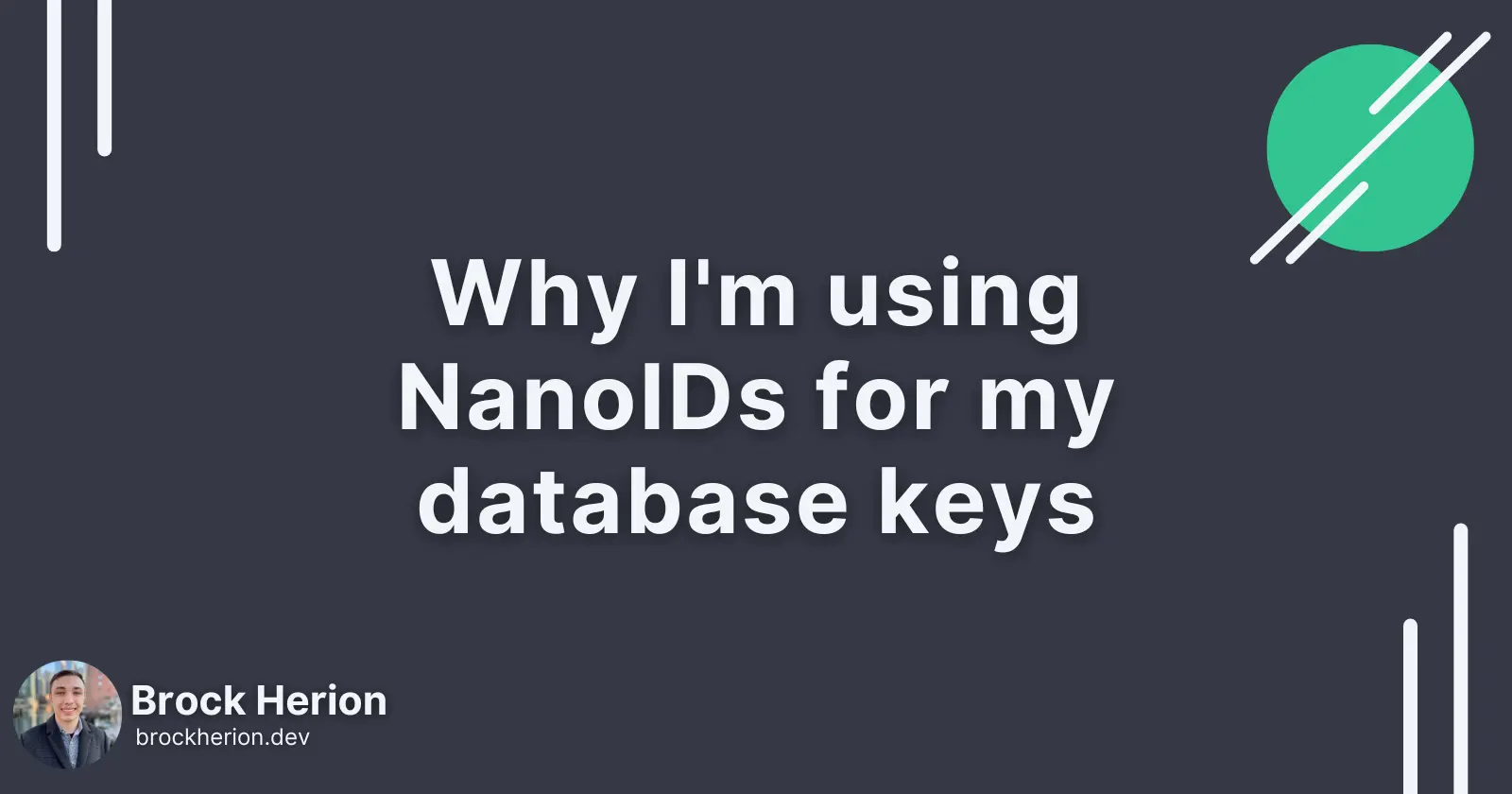 Why I'm using NanoIDs for my database keys